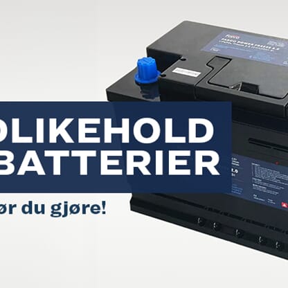 Vedlikehold av litiumbatterier